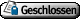 Geschlossen